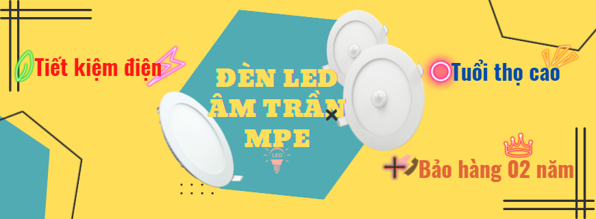 Đèn Led MPE