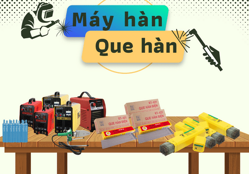 Máy hàn và que hàn